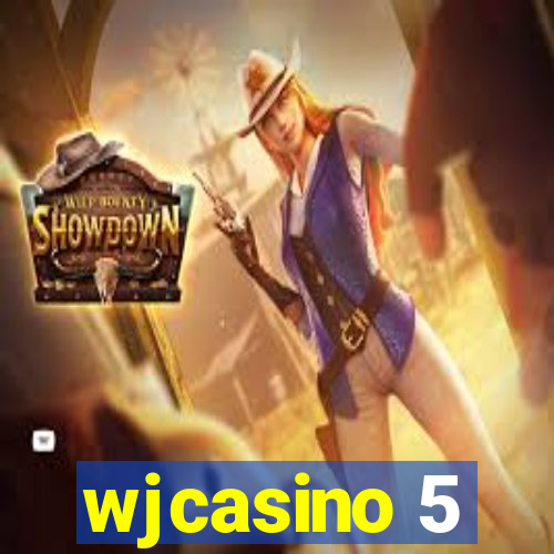 wjcasino 5
